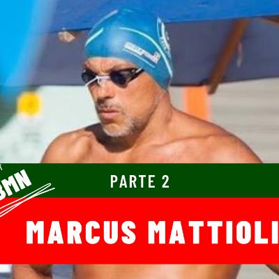 Marcus Mattioli - PARTE 2 - ABMN Natação Máster Marcus Mattioli - PARTE 2 - ABMN Natação Máster