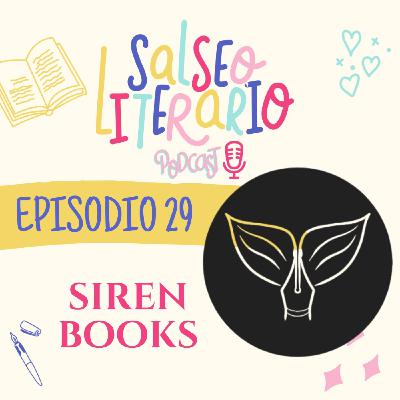 29. Charlamos con editoriales: Siren Books 29. Charlamos con editoriales: Siren Books