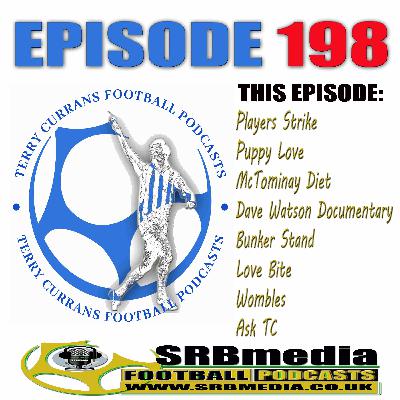 Terry Currans Football Podcasts EP 198 Terry Currans Football Podcasts EP 198