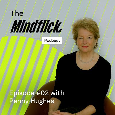 Penny Hughes CBE on Scaling Global Brands, Balancing Risk & Leading Through Change Penny Hughes CBE on Scaling Global Brands, Balancing Risk & Leading Through Change