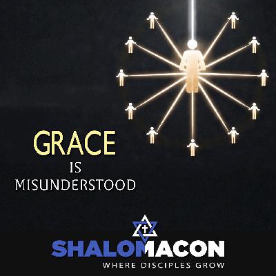 Grace Is Misunderstood Grace Is Misunderstood