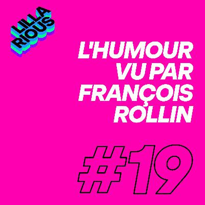 L'humour vu par François Rollin