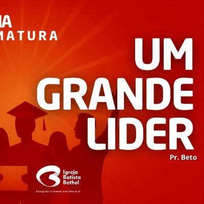 PR BETO - UM GRANDE LIDER