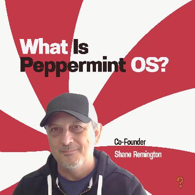 What Is Peppermint OS?