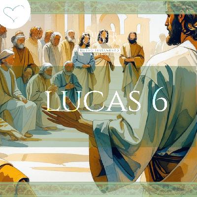 Día 70 | Lucas 6