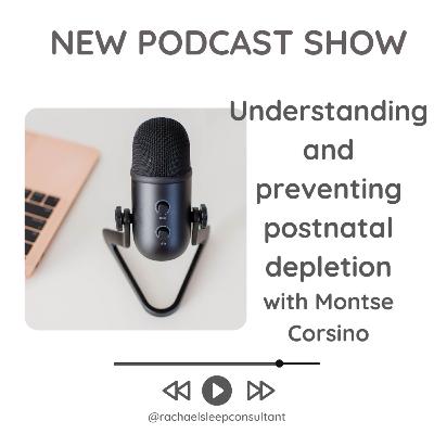 Understanding postnatal depletion and how to prevent it with Montserrat Corsino Understanding postnatal depletion and how to prevent it with Montserrat Corsino