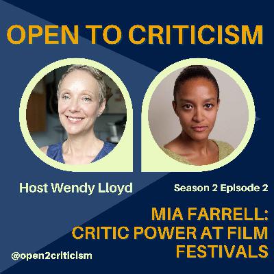 Critic Power at Film Festivals with Mia Farrell
