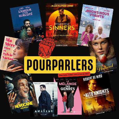 POURPARLERS N°6 - L'INTEGRALE - L'AMOUR C'EST SURCÔTE, SINNERS, LE MELANGE DES GENRES, THE ALTO KINGHT, HOLLAND, NOVOCAINE