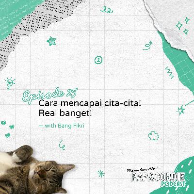 Cara mencapai cita-cita! Real banget! (ft. Bang Fikri) Cara mencapai cita-cita! Real banget! (ft. Bang Fikri)