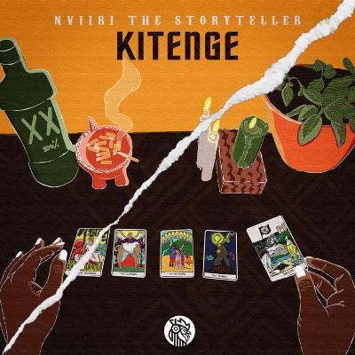 NVIIRI THE STORYTELLER - KITENGE EP REVIEW