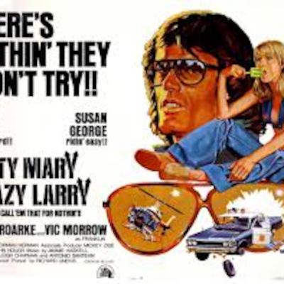 Dirty Mary, Crazy Larry Dirty Mary, Crazy Larry