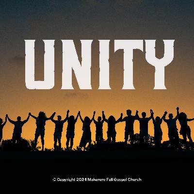 Unity | Pr. Dan Birungi