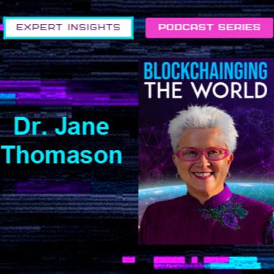 Blockchain Expert Insights Podcast: Episode 5: Dr. Jane Thomason | Supernova Data