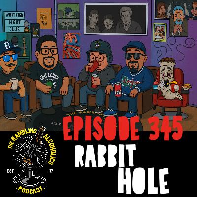RAP EP.345 RABBIT HOLE