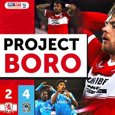 COVENTRY BEAT BORO AGAIN TO GO 10 POINTS CLEAR! | Middlesbrough 2-4 Coventry City - Project Boro #147 COVENTRY BEAT BORO AGAIN TO GO 10 POINTS CLEAR! | Middlesbrough 2-4 Coventry City - Project Boro #147