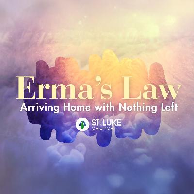 Generous with Our Finances – Erma’s Law: Week 3 Generous with Our Finances – Erma’s Law: Week 3