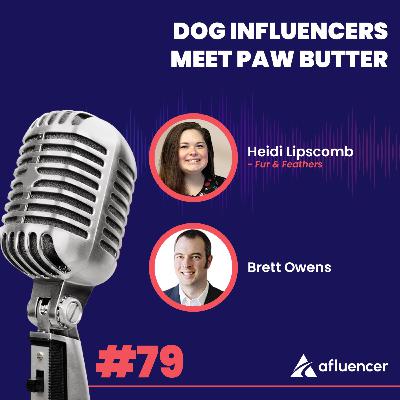 Dog Influencers Meet Paw Butter | Heidi Lipscomb - Fur & Feathers #79 Dog Influencers Meet Paw Butter | Heidi Lipscomb - Fur & Feathers #79
