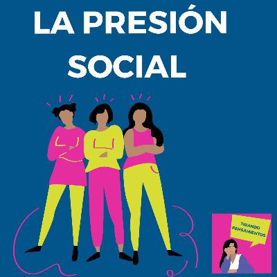 La presión social