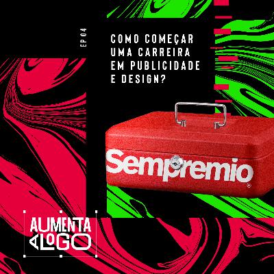 4 - Como começar uma carreira em publicidade e design? 4 - Como começar uma carreira em publicidade e design?