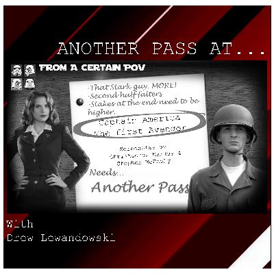 Another Pass at Another Pass at Captain America: The First Avenger Another Pass at Another Pass at Captain America: The First Avenger