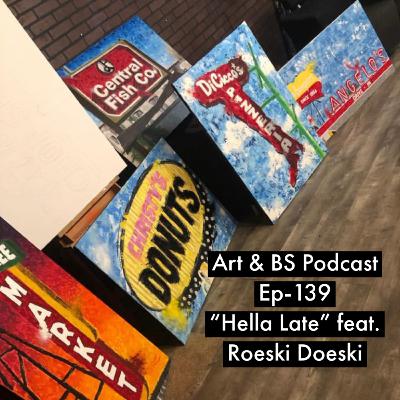 139 - "Hella Late" feat. Roeski Doeski 139 - "Hella Late" feat. Roeski Doeski