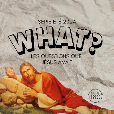 What? Les questions que Jésus avait - Teaser What? Les questions que Jésus avait - Teaser