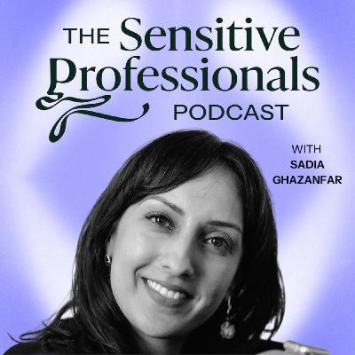 Why Your Energy Matters with Sadia Ghazanfar