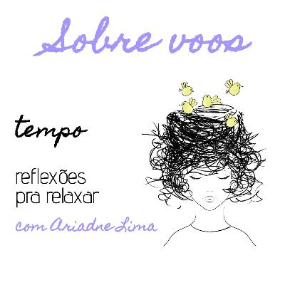 Sobre Voos #3 - Tempo Sobre Voos #3 - Tempo