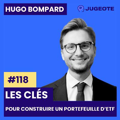 #118 - Les clés pour construire un portefeuille d’ETF