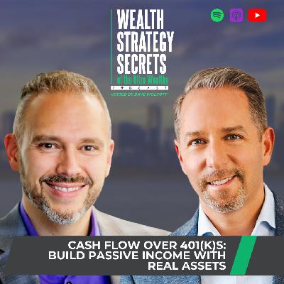 Cash Flow Over 401(k)s: Build Passive Income with Real Assets