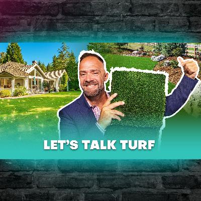 Episode 96: Boost Property Value with Creative Landscaping & Synthetic Turf Ideas