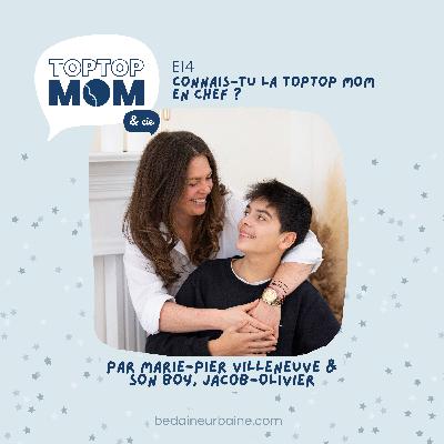 14/ Connais-tu la TopTop Mom en Chef ?