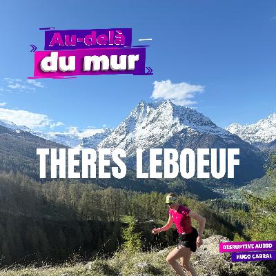 93 - Theres Leboeuf, Trail, famille et longévité