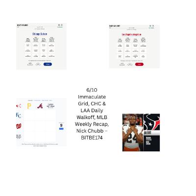 6/10 Immaculate Grid, CHC & LAA Daily Walkoff, MLB Weekly Recap, Nick Chubb 6/10 Immaculate Grid, CHC & LAA Daily Walkoff, MLB Weekly Recap, Nick Chubb