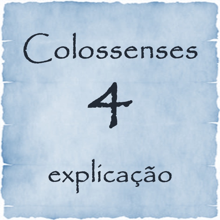 Colossenses 4 explicação episode artwork
