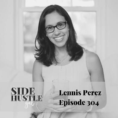 Episode 304 | Lennis Perez Episode 304 | Lennis Perez