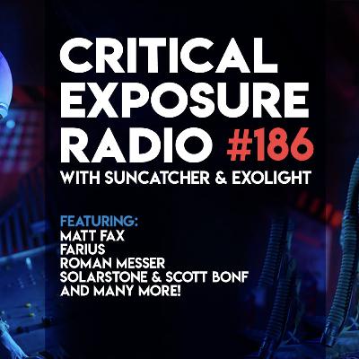 Suncatcher & Exolight - Critical Exposure Radio 186