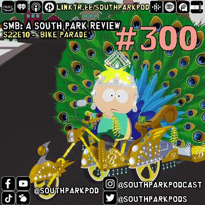 SMB #300 - S22E10 Bike Parade - "Do You Even Care There's A Strike Going On?!"