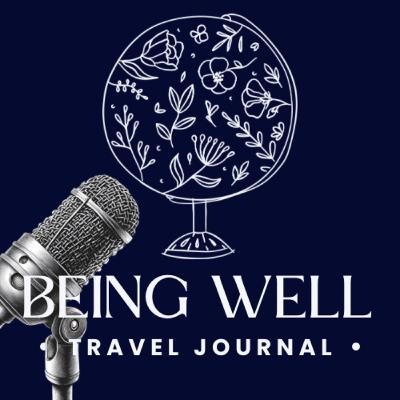 Ep6 // No Room For Negativity in 2025 || 2025 Plans with Being Well Travel and Wisdom – Part 2