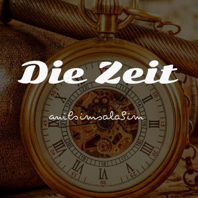 Die Zeit Die Zeit