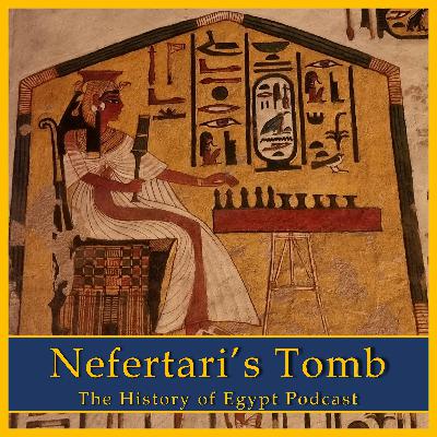 226: Nefertari's Tomb and Book of the Dead