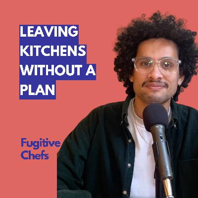 Thinking About Leaving Kitchens but Stuck Without a Plan? Listen to This Thinking About Leaving Kitchens but Stuck Without a Plan? Listen to This