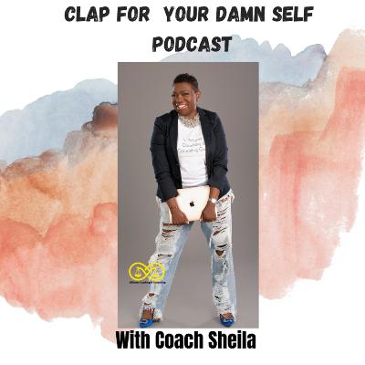 Introducing the Clap for your damn self - Podcast