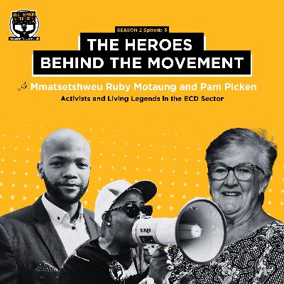 Legends of the ECD Sector: Aunty Pam & Mam' Ruby on Legacy, Love, and Early Learning