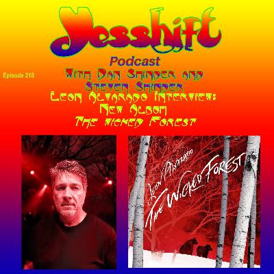 Ep 218 - Leon Alvarado Interview: New Album The Wicked Forest Ep 218 - Leon Alvarado Interview: New Album The Wicked Forest