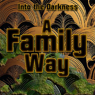 399 A Family Way, version 1, episode 2 - Call of Cthulhu RPG