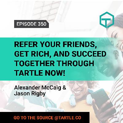 Refer Your Friends, Get Rich, and Succeed Together Through TARTLE Now! Refer Your Friends, Get Rich, and Succeed Together Through TARTLE Now!