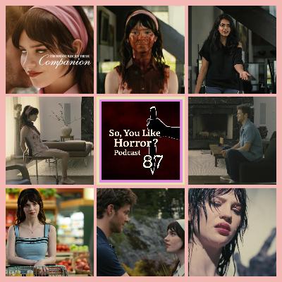 So, You Like Horror? Podcast #87- Companion