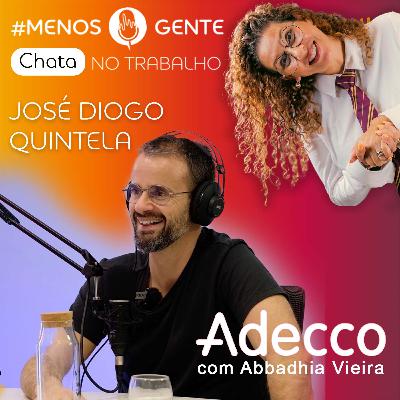 JOSÉ DIOGO QUINTELA - Muita força porque isto vai melhorar