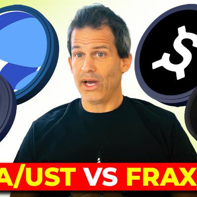 Luna/UST vs Frax/FXS - Tale of 2 tokens